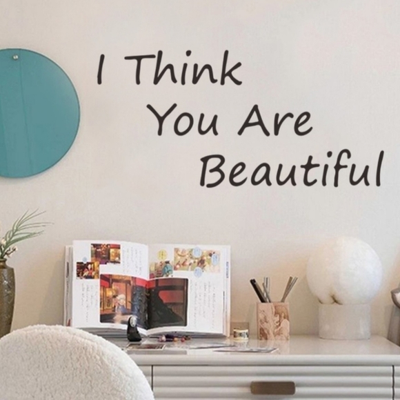 VINYL Wall Decal I THINK YOU ARE BEAUTIFUL - Picture 3 of 5